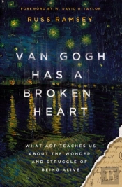 Van Gogh Has A Broken Heart