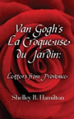 Van Gogh'S La Croqueuse Du Jardin