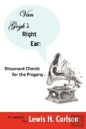 Van Gogh'S Right Ear: Dissonant Chords F