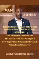 Van Jones Founder Of Dream Corps, Cnn Contributor And A Political Observer