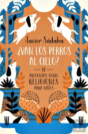 ¿Van Los Perros Al Cielo?