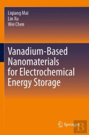 Vanadium-Based Nanomaterials For Electrochemical Energy Storage