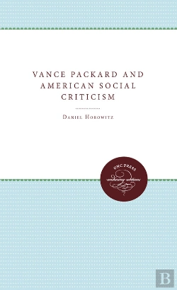 Bertrand.pt - Vance Packard And American Social Criticism