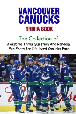 Bertrand.pt - Vancouver Canucks Trivia Book