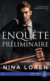 Vancouver Confidential Tome 1 : Enquête Préliminaire