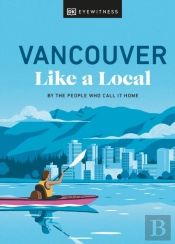 Vancouver Like A Local