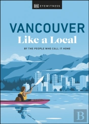 Vancouver Like A Local
