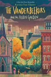 Vanderbeekers And The Hidden Garden