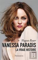 Vanessa Paradis, La Vraie Histoire
