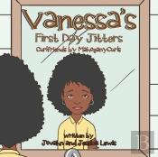Vanessa'S First Day Jitters