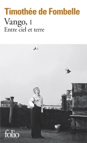 Vango Tome 1 ; Entre Ciel Et Terre