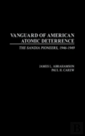 Vanguard Of American Atomic Deterrence