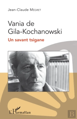 Bertrand.pt - Vania De Gila-Kochanowski ; Un Savant Tsigane