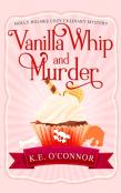 Vanilla Whip And Murder