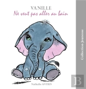 Vanille Ne Veut Pas Aller Au Bain
