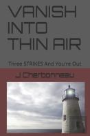 Vanish Into Thin Air