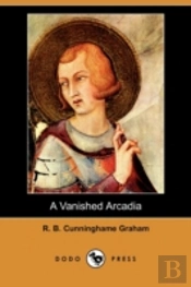 Vanished Arcadia (Dodo Press)