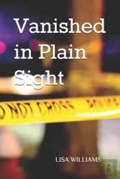 Vanished In Plain Sight