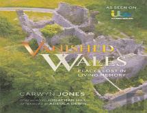 Vanished Wales