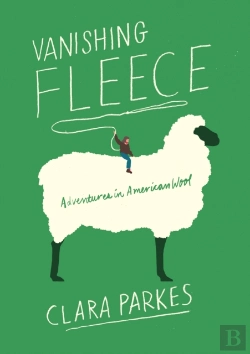 Bertrand.pt - Vanishing Fleece: Adventures In American Wool