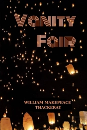 Vanity Fair By William Makepeace Thackeray