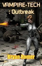 Vanmpire-Tech 3: Outbreak