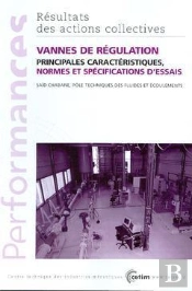 Vannes De Régulation - Principales Caractéristiques, Normes Et Spécifications D'Essais
