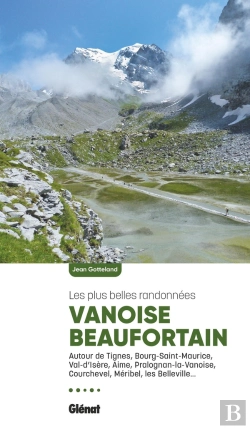 Bertrand.pt - Vanoise Beaufortain, Les Plus Belles Randonnées (2e Édition)