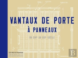 Bertrand.pt - Vantaux De Porte À Panneaux ; Du Xive Au Xixe Siècle