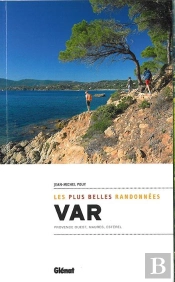 Var ; Les Plus Belles Randonnées