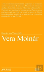 Vara Molnar : Entretiens Avec Vincent Baby
