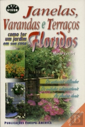 Varandas e Terraços Floridos Janelas