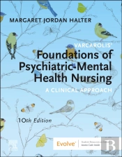 Varcarolis' Foundations Of Psychiatric-Mental Health Nursing