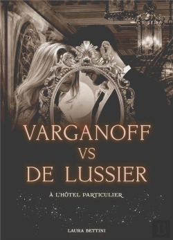 Bertrand.pt - Varganoff Vs De Lussier, À L'Hôtel Particulier