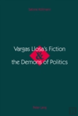 Bertrand.pt - Vargas Llosa'S Fiction & The Demons Of Politics