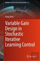 Variable Gain Design In Stochastic Iterative Learning Control