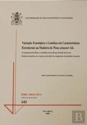 Variação Fenotípica e Genética em Características Estruturais na Madeira de Pinus Pinaster Ait