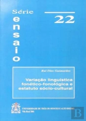 Variação Linguística Fonético-Fonológica e Estatuto Sócio-Cultural 