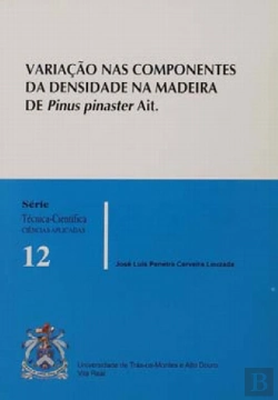 Bertrand.pt - Variaçäo nas Componentes da Densidade na Madeira de Pinus Pinaster Ait.