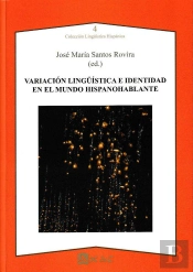 Variacion Linguistica E Identidad En El Mundo Hispanohablante