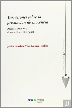 Bertrand.pt - Variaciones Sobre La Presunción De Inocencia