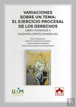 Bertrand.pt - Variaciones Sobre Un Tema El Ejercicio Procesal De Los Dere
