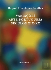 Variações - Arte Portuguesa, Séculos XIX-XX