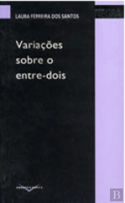 Bertrand.pt - Variações sobre o entre-dois