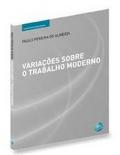 Variações Sobre o Trabalho Moderno