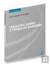 Variações Sobre o Trabalho Moderno