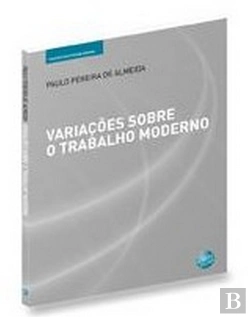 Bertrand.pt - Variações Sobre o Trabalho Moderno