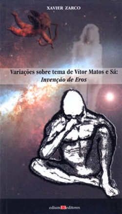 Bertrand.pt - Variações Sobre Tema de Vítor Matos e Sá: a Invenção de Eros