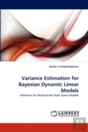 Variance Estimation For Bayesian Dynamic Linear Models
