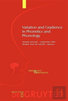 Variation And Gradience In Phonetics And Phonology